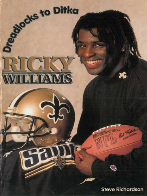 Title details for Ricky Williams: Dreadlocks to Ditka by Steve Richardson - Wait list